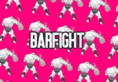 BARFIGHT: Presented by Whim